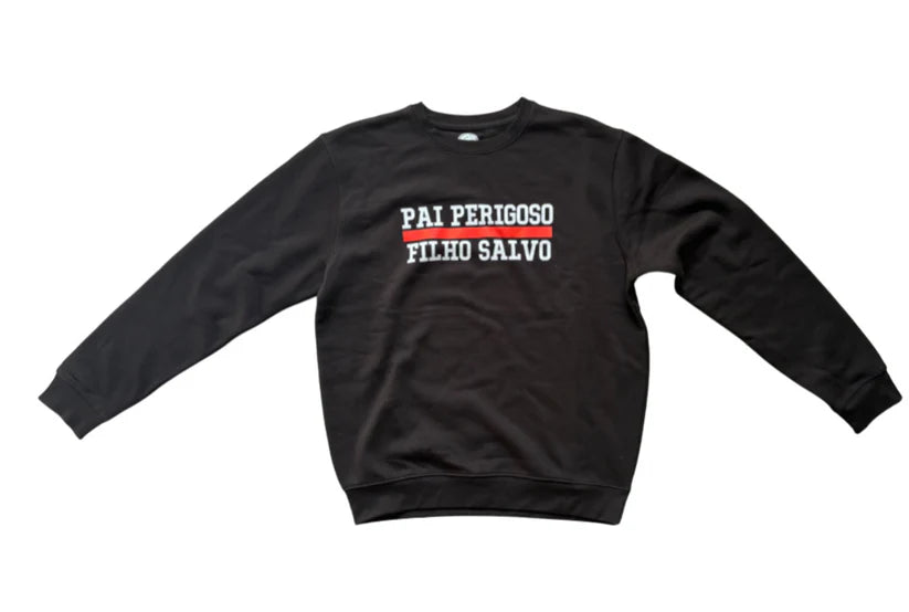 Sweatshirt Pai Perigoso Filho Salvo